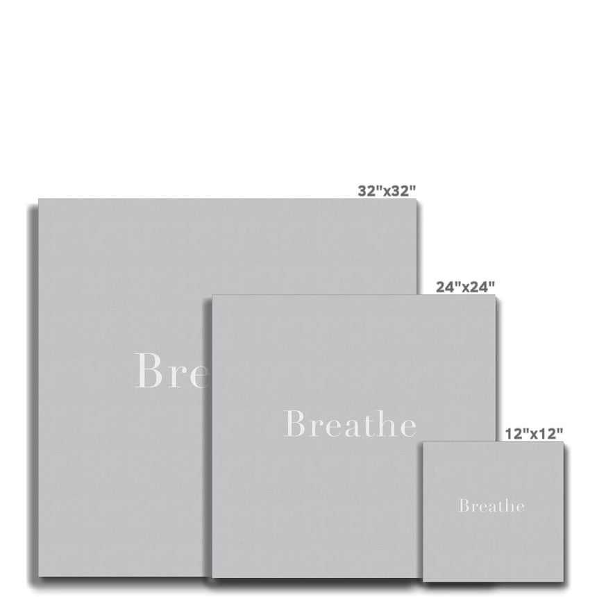 Breathe – Light Gray (Print on Canvas)