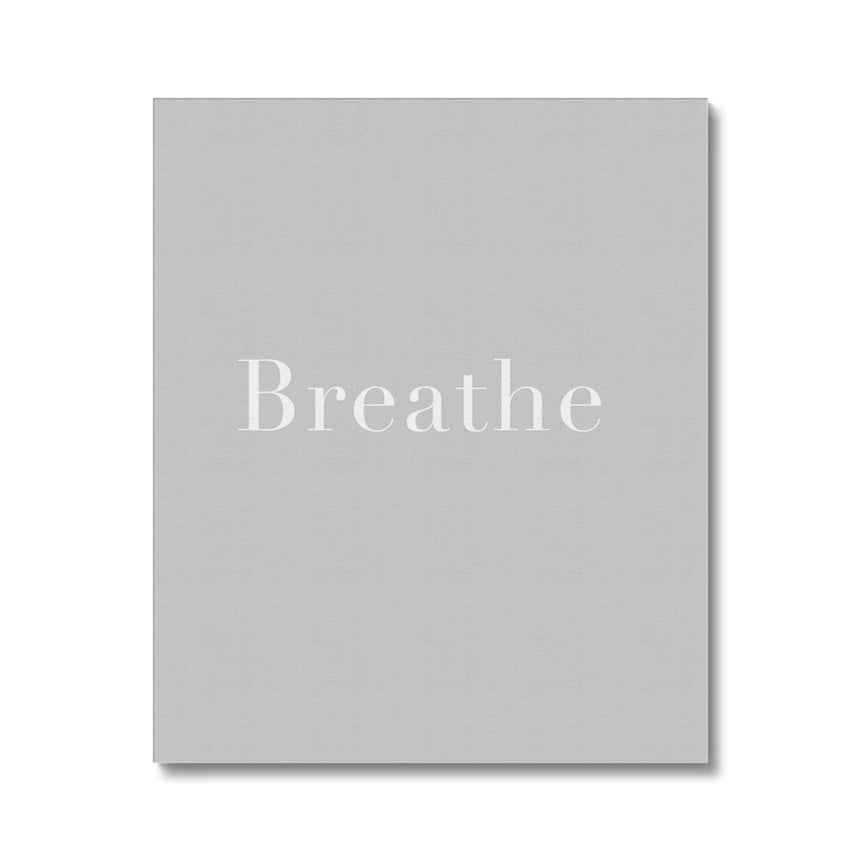 Breathe – Light Gray (Print on Canvas)