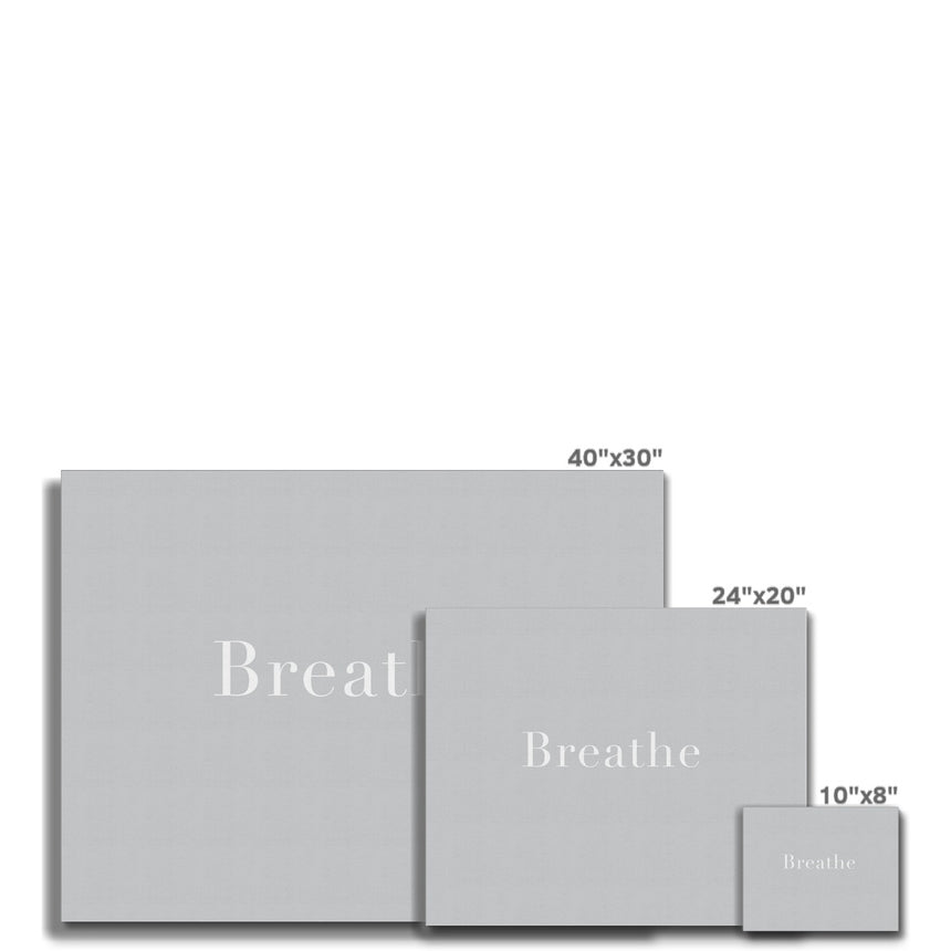 Breathe – Light Gray (Print on Canvas)