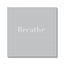 Breathe – Light Gray (Print on Canvas)