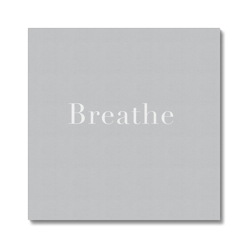 Breathe – Light Gray (Print on Canvas)