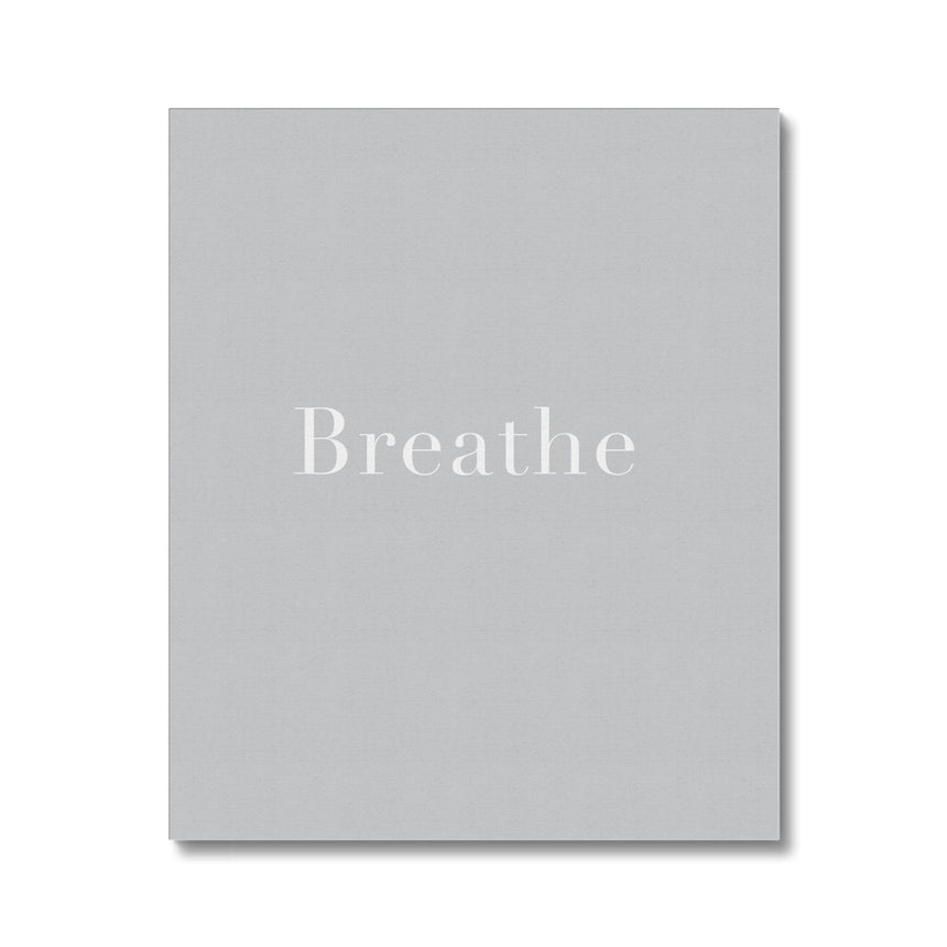 Breathe – Light Gray (Print on Canvas)