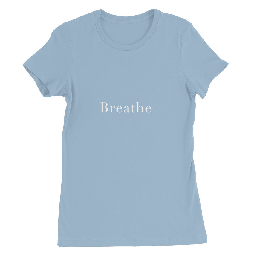 Breathe Women's Favorite T-Shirt