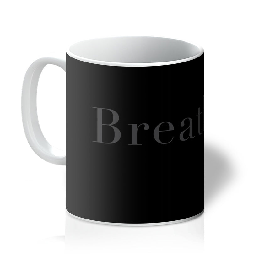 Breathe – All Colors (Print on Mug)