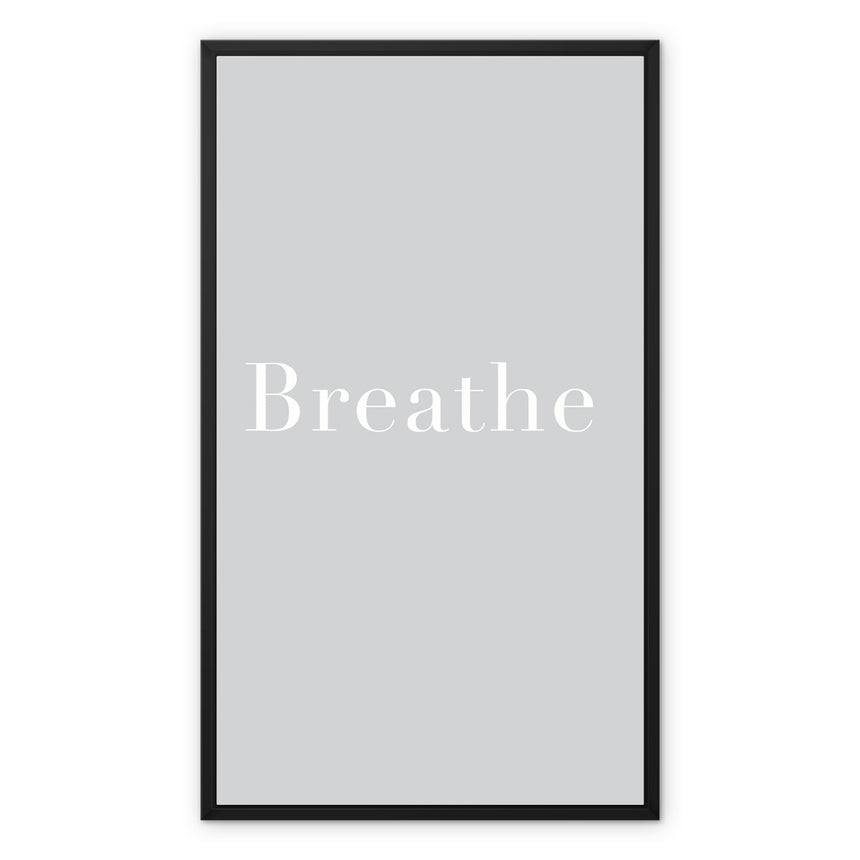 Breathe – Light Gray (Framed Print on Canvas)